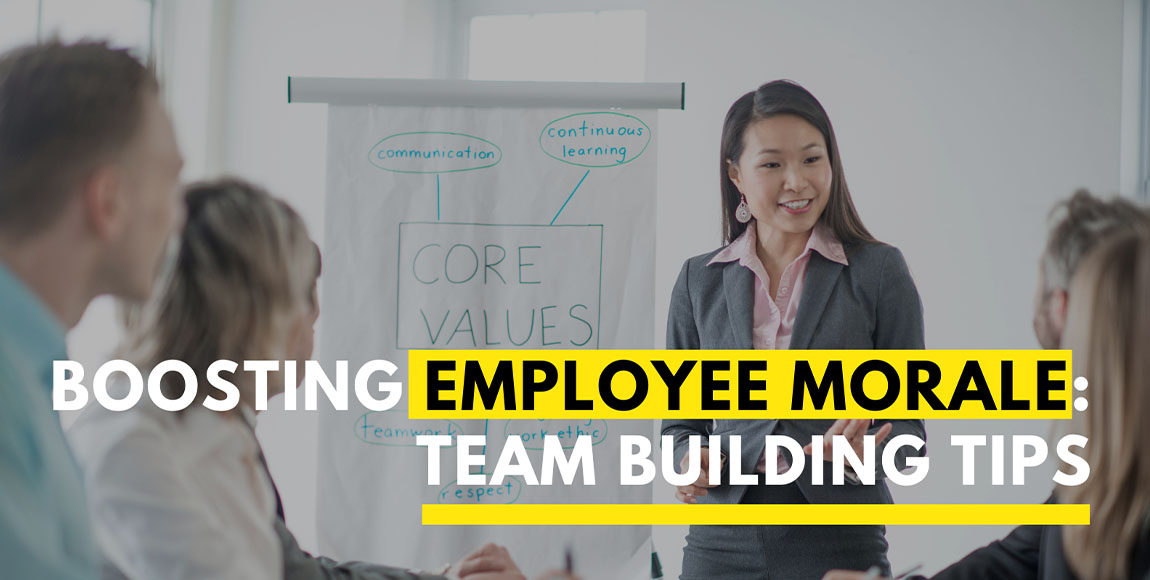 Boosting Employee Morale: Team Building Tips