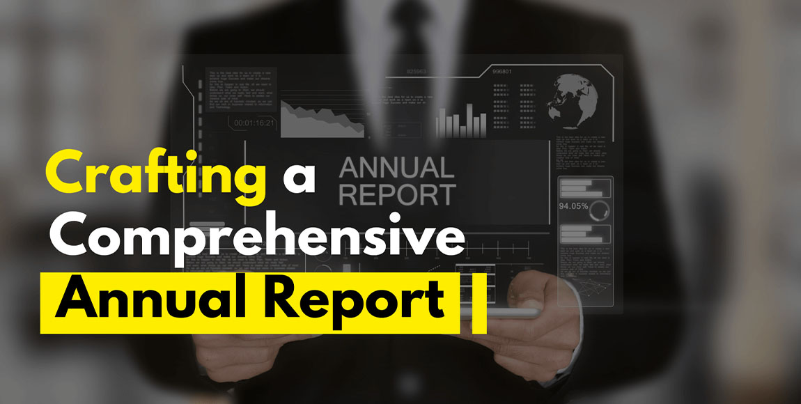 Crafting a Comprehensive Annual Report for Your Organization