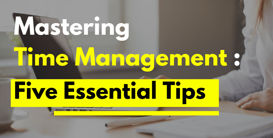 Tips in Mastering Time Management