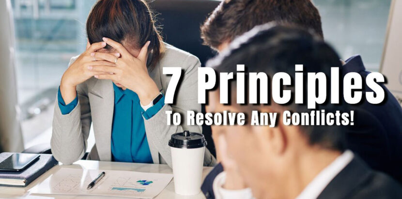 7 principles to resolve any conflicts