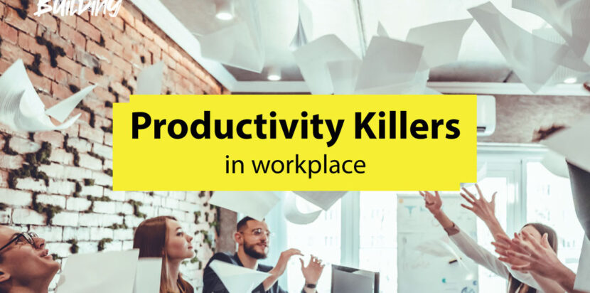 productivity killer in workplace