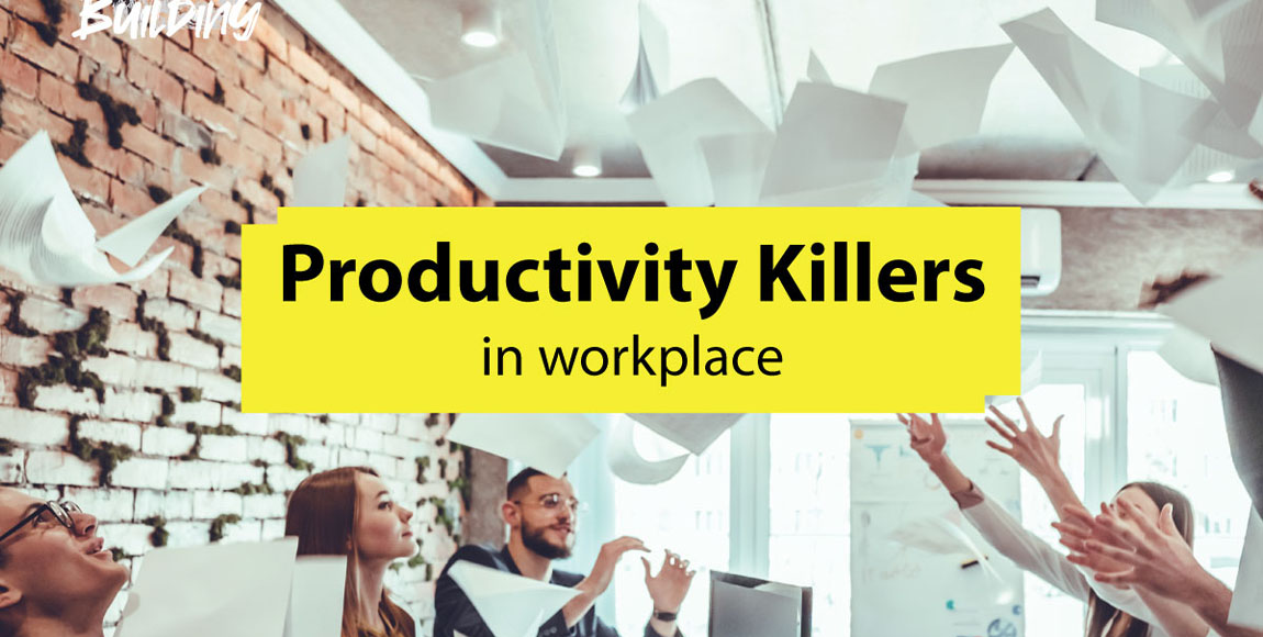 productivity killer in workplace