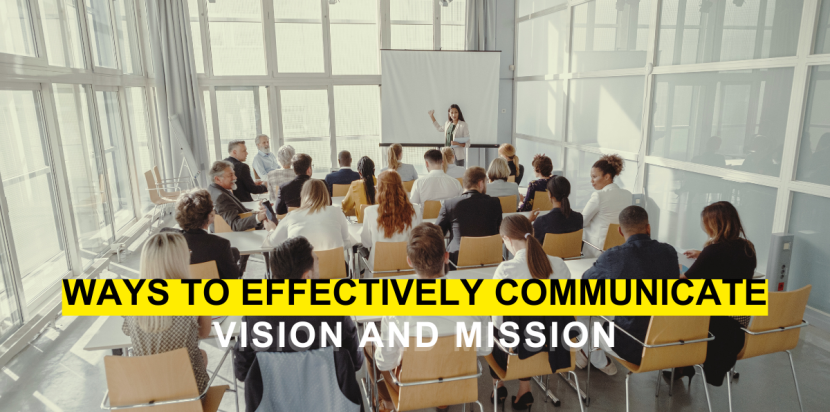 Communicate Vision and Mission