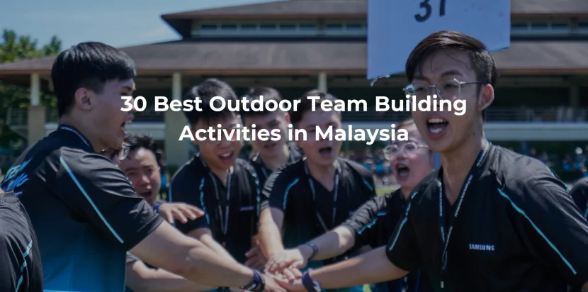 30 Best Outdoor Team Building Activities in Malaysia blog hero banner